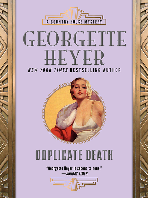 Title details for Duplicate Death by Georgette Heyer - Wait list